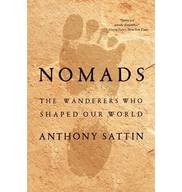 Books NOMADS: The Wanderers Who Shaped the World by Anthony Sattin