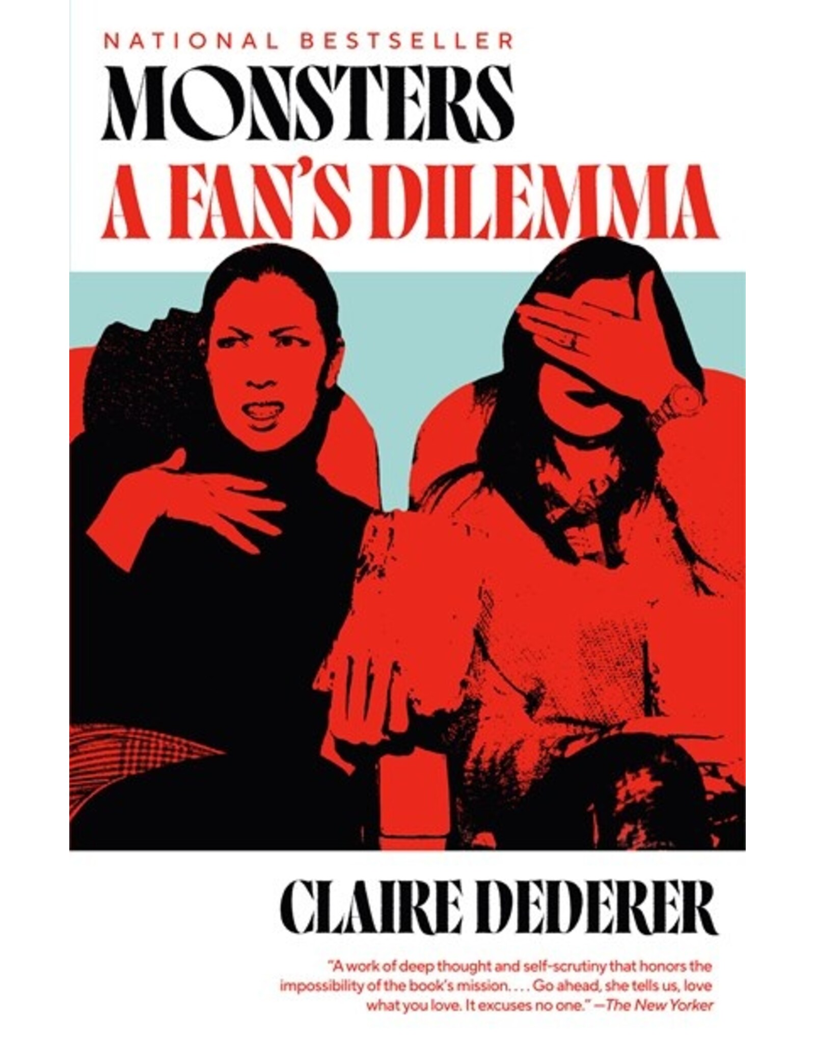 Books Monster's : A Fan's Dilemma by Claire Dederer