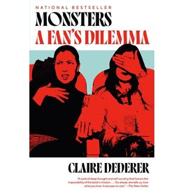 Books Monster's : A Fan's Dilemma by Claire Dederer