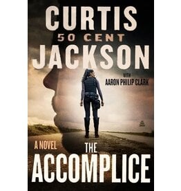 Books The Accomplice : A Novel  by  Curtis "50 Cent" Jackson (Signed First Edition)