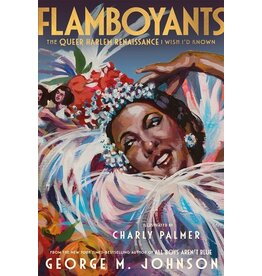 Books FLAMBOYANTS: The Queer Harlem Renaissance I wish I'd  Known by George M. Johnson (Signed Copies)