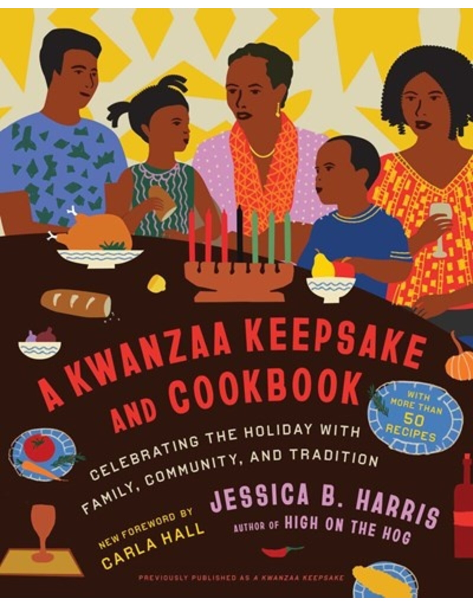 Books A Kwanzaa Keepsake and Cookbook : Celebrating the Holiday with Family, Community and Tradition by Jessica B. Harris  and new forward by Carla Hall