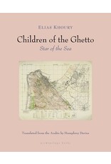 Books Children of the Ghetto : Star of the Sea by Elias Khoury  translated by Humphrey Davies
