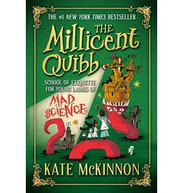 Books The Millicent Quibb : School of Etiquette for Young Ladies of Mad Science by Kate McKinnon  (Griot Book Club)
