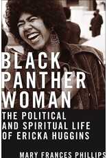 Books Black Panther Woman : The Political and Spiritual Life of Ericka Huggins by Mary Frances Phillips