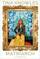 Matriarch : A Memoir  by Tina Knowles  ( Signed Copies )