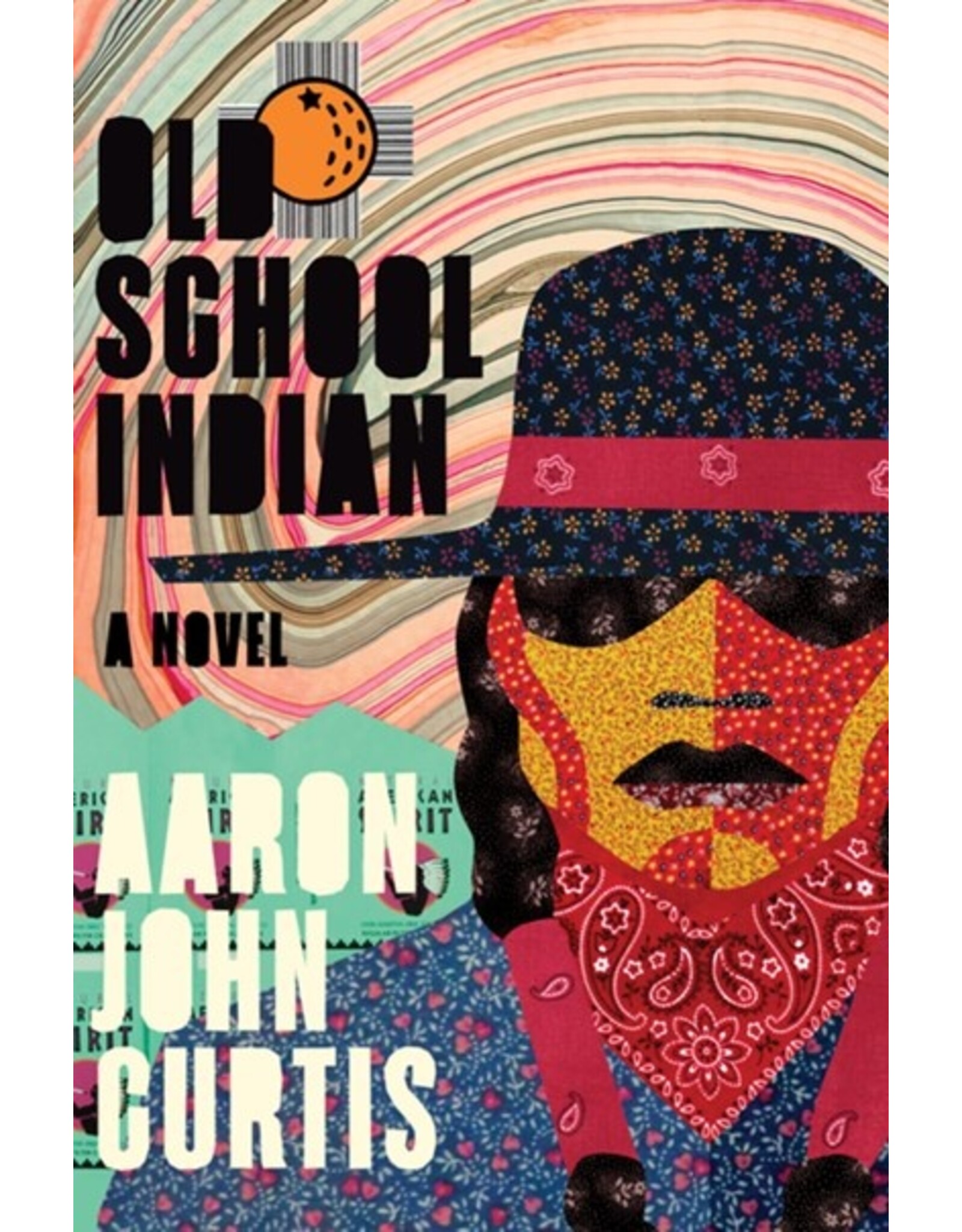 Books Old School Indian : A Novel  by Aaron John Curtis