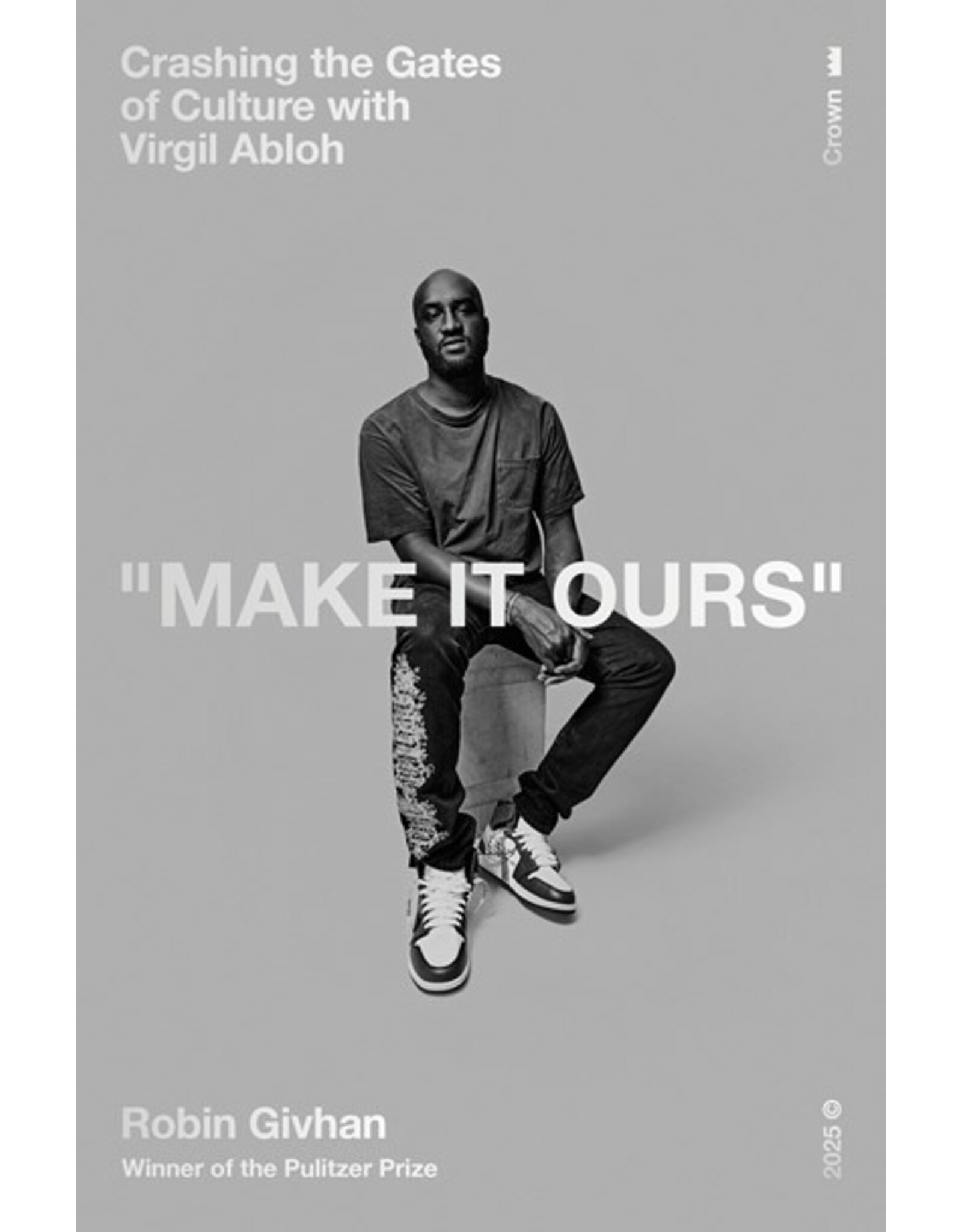 Books "MAKE IT OURS" : Crashing the Gates of Culture with Virgil Abloh