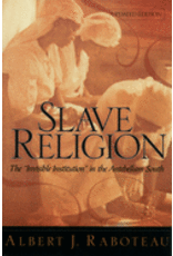 Books Slave Religion: The Invisible Institution in the Antebellum South (Updated)