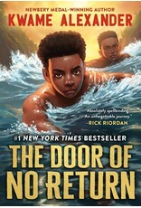 Books The Door of No Return by  Kwame Alexander - grades 5 and up (Griot Book Club)