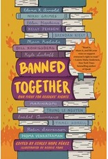 Books Banned Together : Our Fight for Readers' Rights  Ashley Hope Pérez (Edited by), Debbie Fong... ( Griot Book Club)