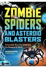 Books Zombie Spiders and Asteroid Blasters:  16 Incredible Ways That Scientists Are Changing the World  Maynard Okereke ( pre -order)  (Griot Book Club)