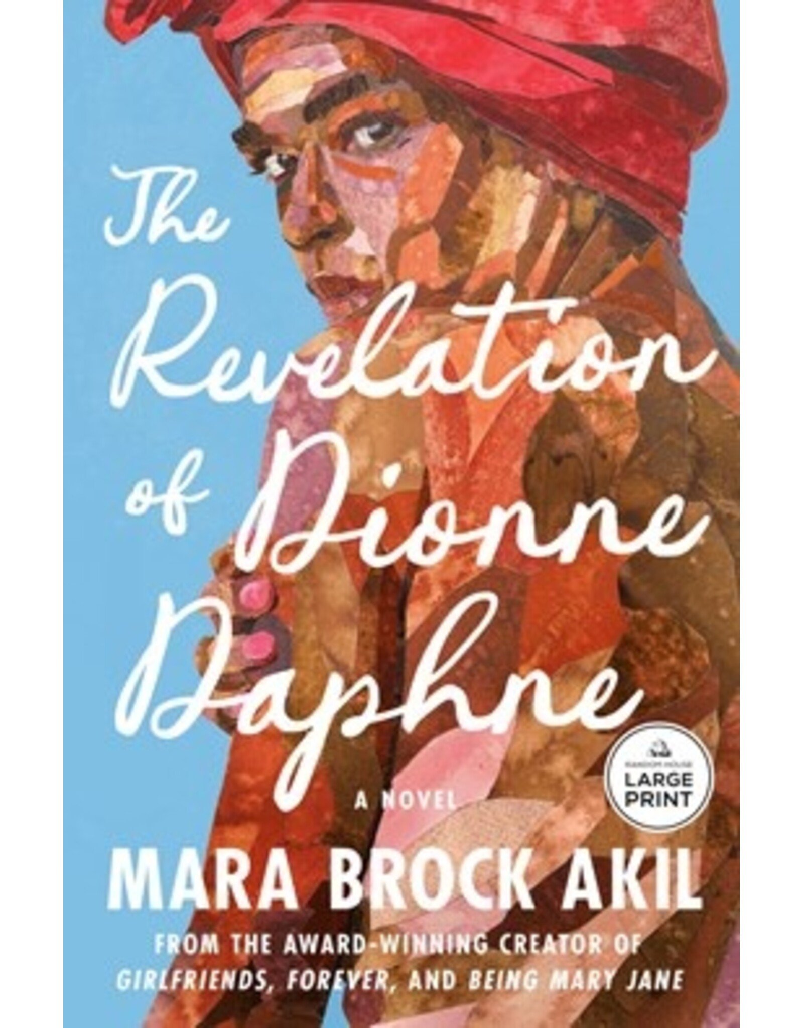 Books The Revelation of Dionne Daphne:  A Novel    by Mara Brock Akil (Pre Order)