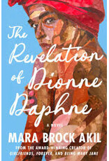 Books The Revelation of Dionne Daphne:  A Novel    by Mara Brock Akil (Pre Order)  Signed Edition
