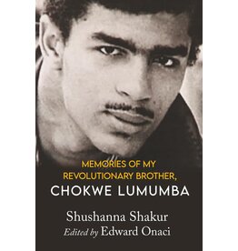 Books Memories of My Revolutionary Brother, Chokwe Lumumba by Shushanna Shakur