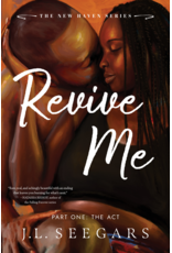Books Revive Me: Part One (Deluxe Edition):  The Act  J.L. Seegars  (Pre Order)