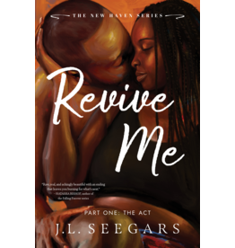 Books Revive Me: Part One (Deluxe Edition):  The Act  J.L. Seegars  (Pre Order)