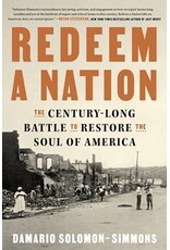 Books Redeem A Nation : The Century-Long Battle to Restore the Soul of America by Damario Solomon- Simmons