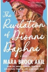 Books The Revelation of Dionne Daphne:  A Novel   by Mara Brock Akil