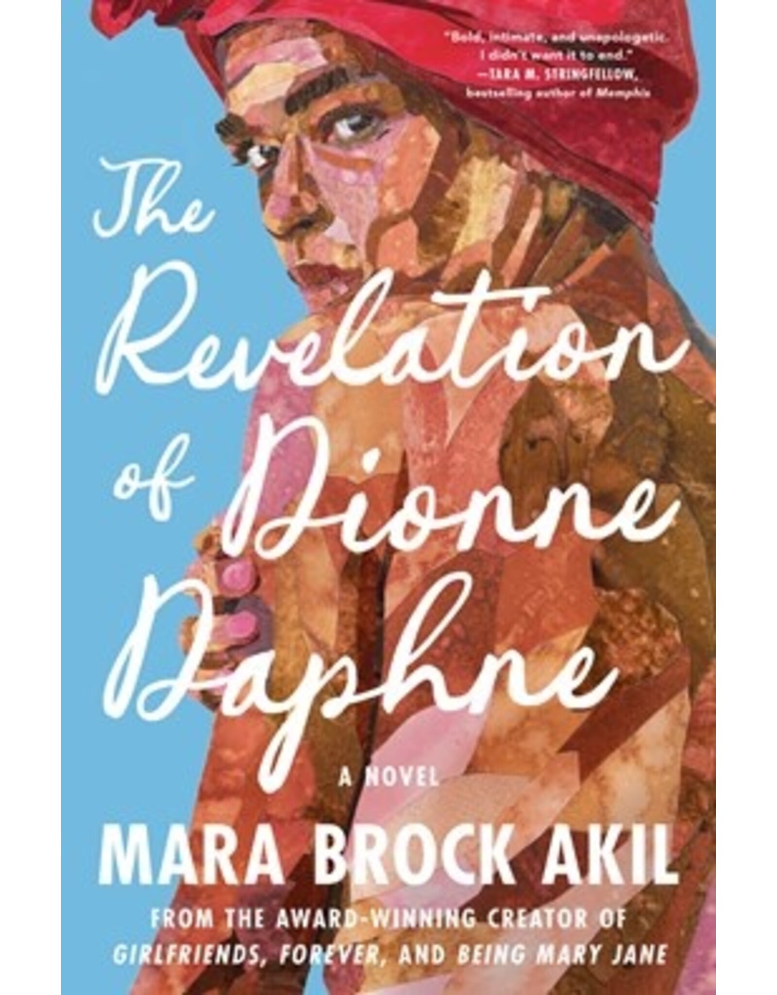 Books The Revelation of Dionne Daphne:  A Novel   by Mara Brock Akil