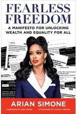 Books Fearless Freedom: A Manifesto for Unlocking Wealth and Equality for All  Arian Simone, Ben Crump (Foreword by) Pre Order