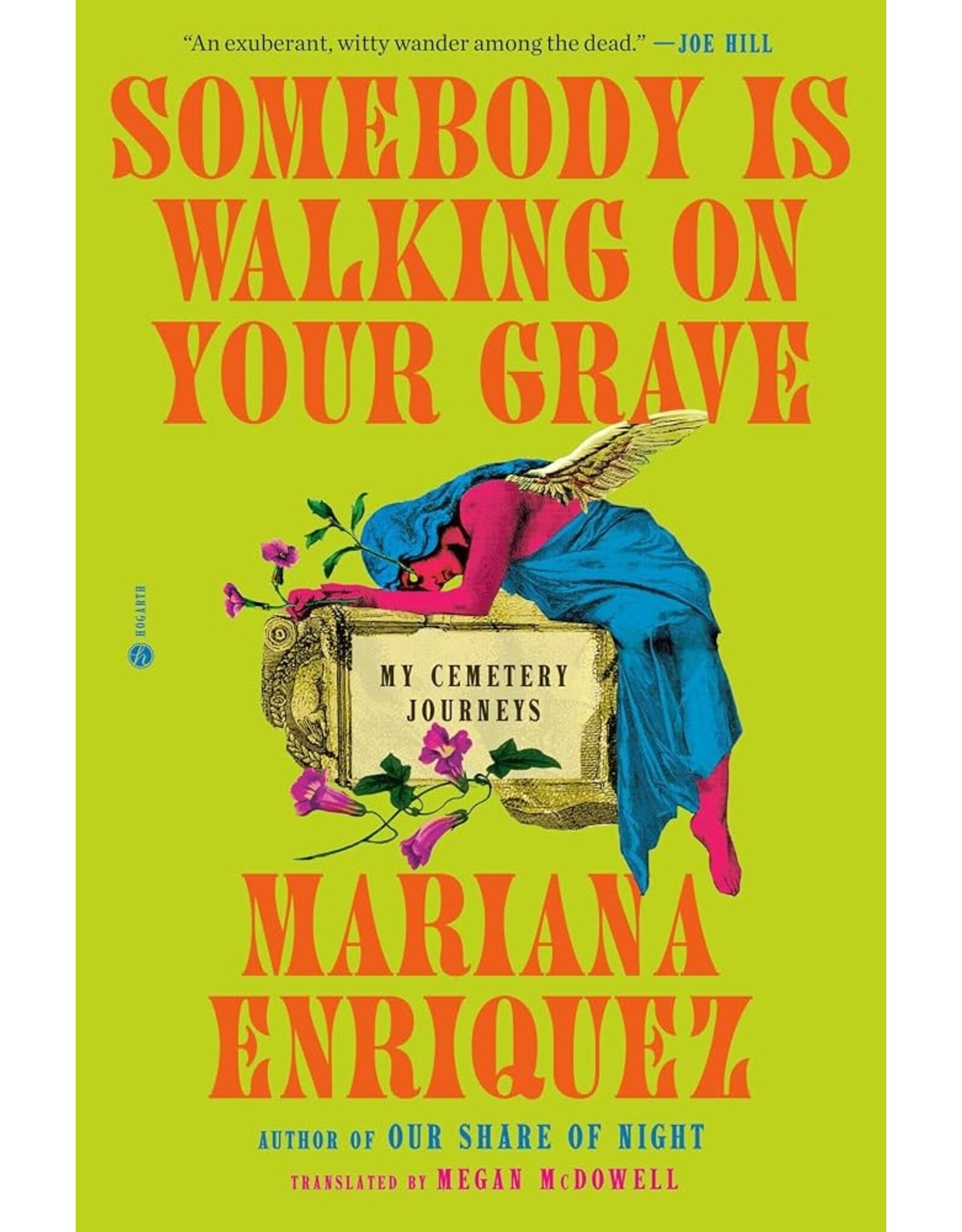 Books Somebody is Walking on Your Grave : My Cemetery Journeys by Marlana Enriquez (Elmwood)