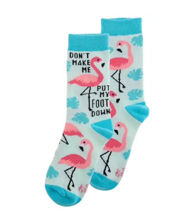 Karma Crew Socks - Don't Make Me Put My Foot Down Flamingo