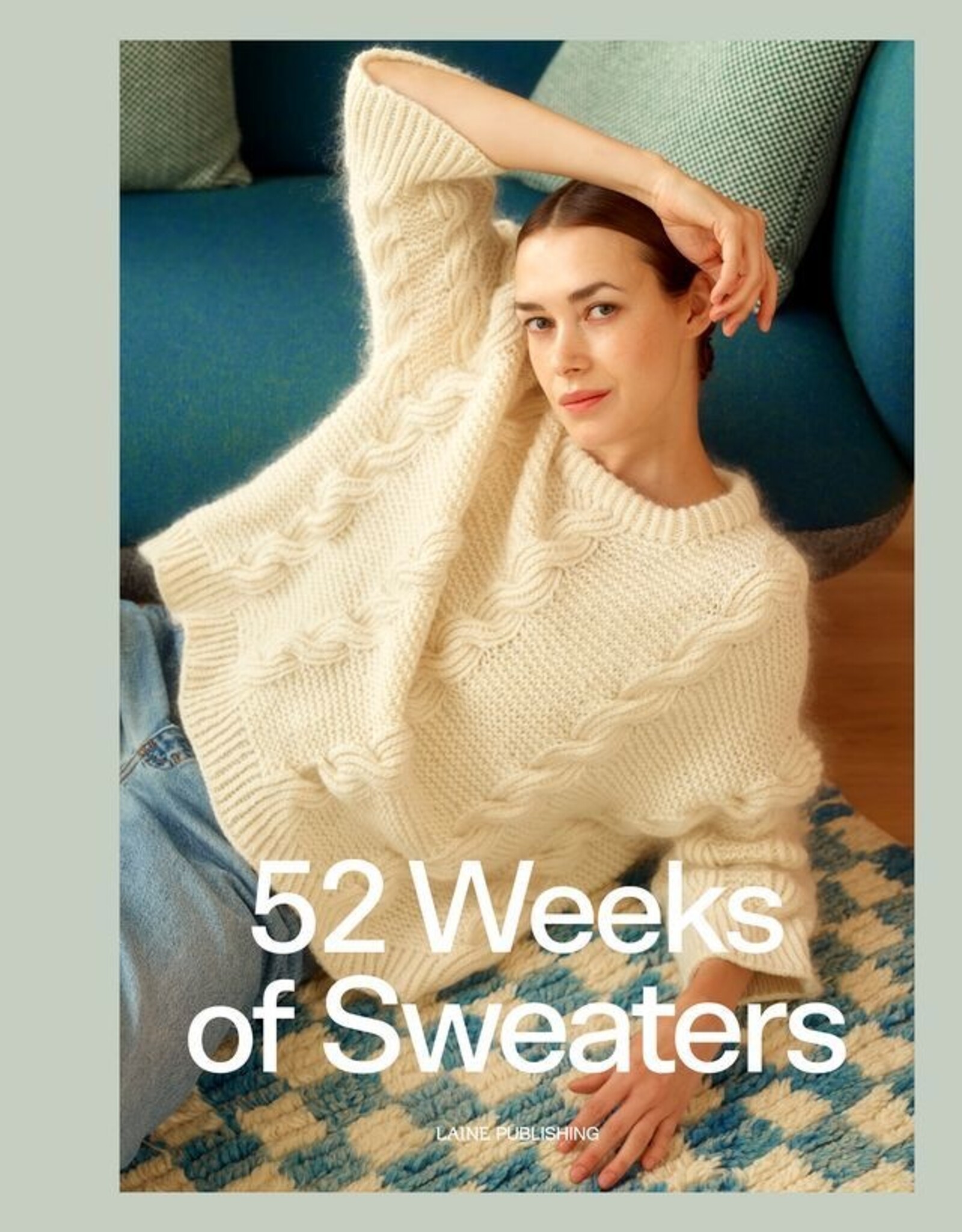 Laine 52 Weeks of Sweaters