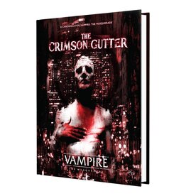 Renegade Vampire: The Masquerade 5E - The Crimson Gutter Chronicle Book