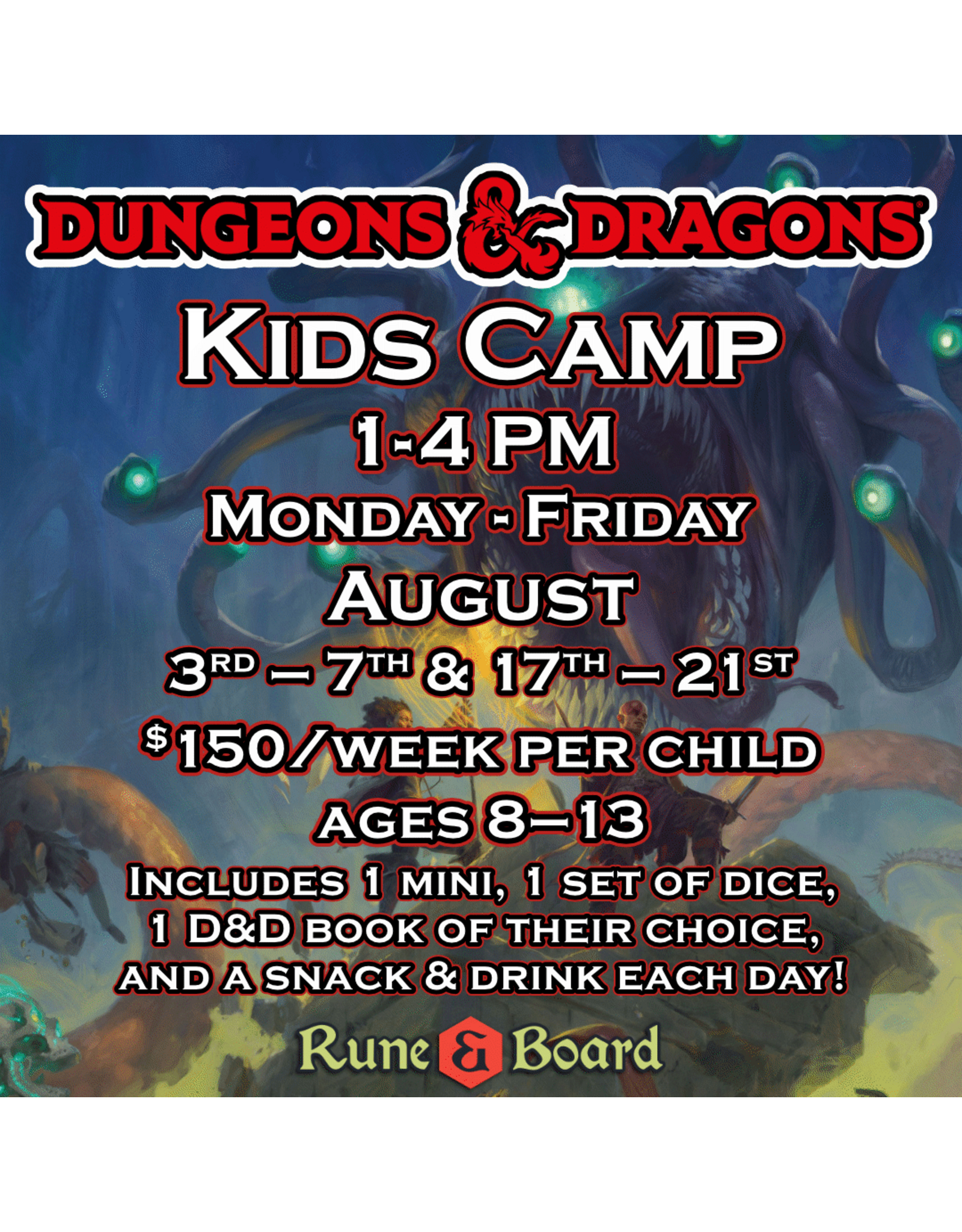 D&D Kids' Camp  August 17-21
