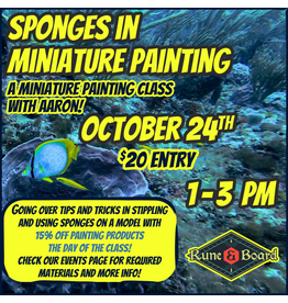 Miniature Painting Class with Aaron: Using Sponges!