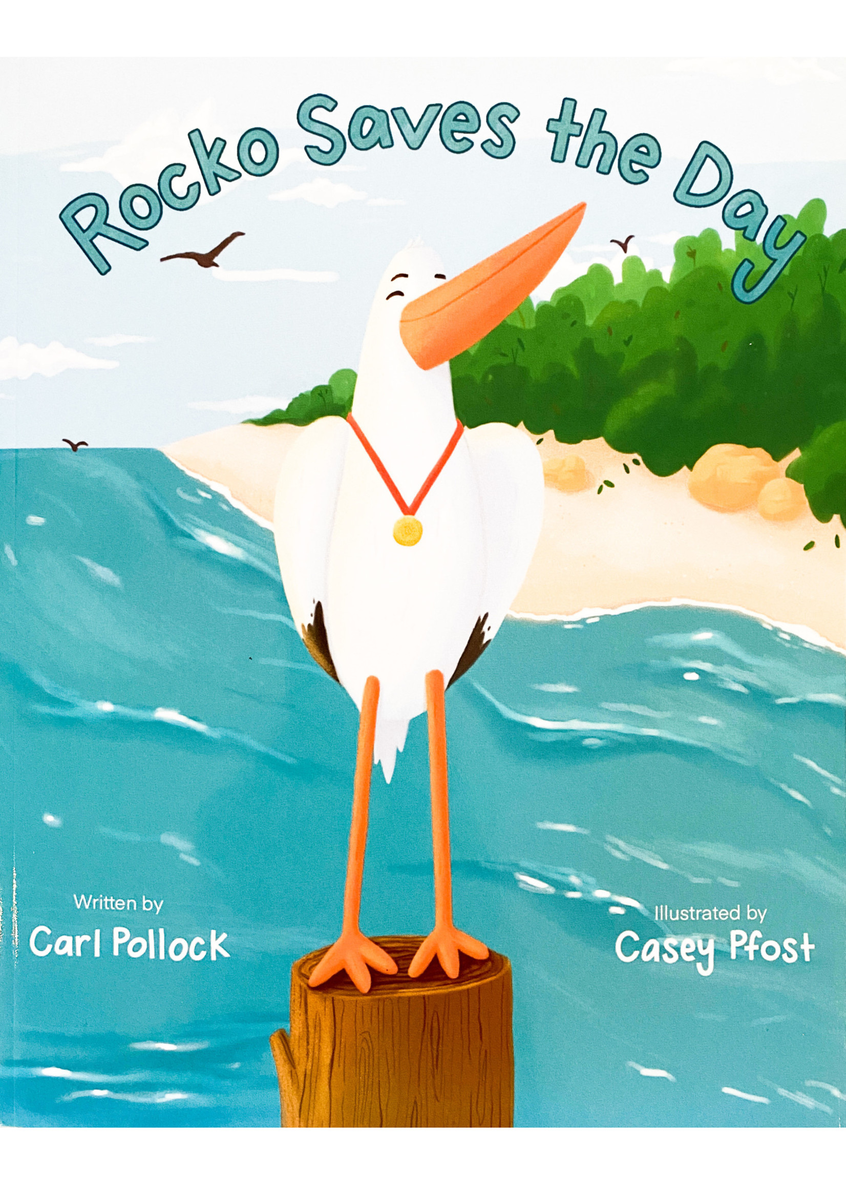 Carl Pollock Book - Rocko Saves the Day - Local Author and Artist