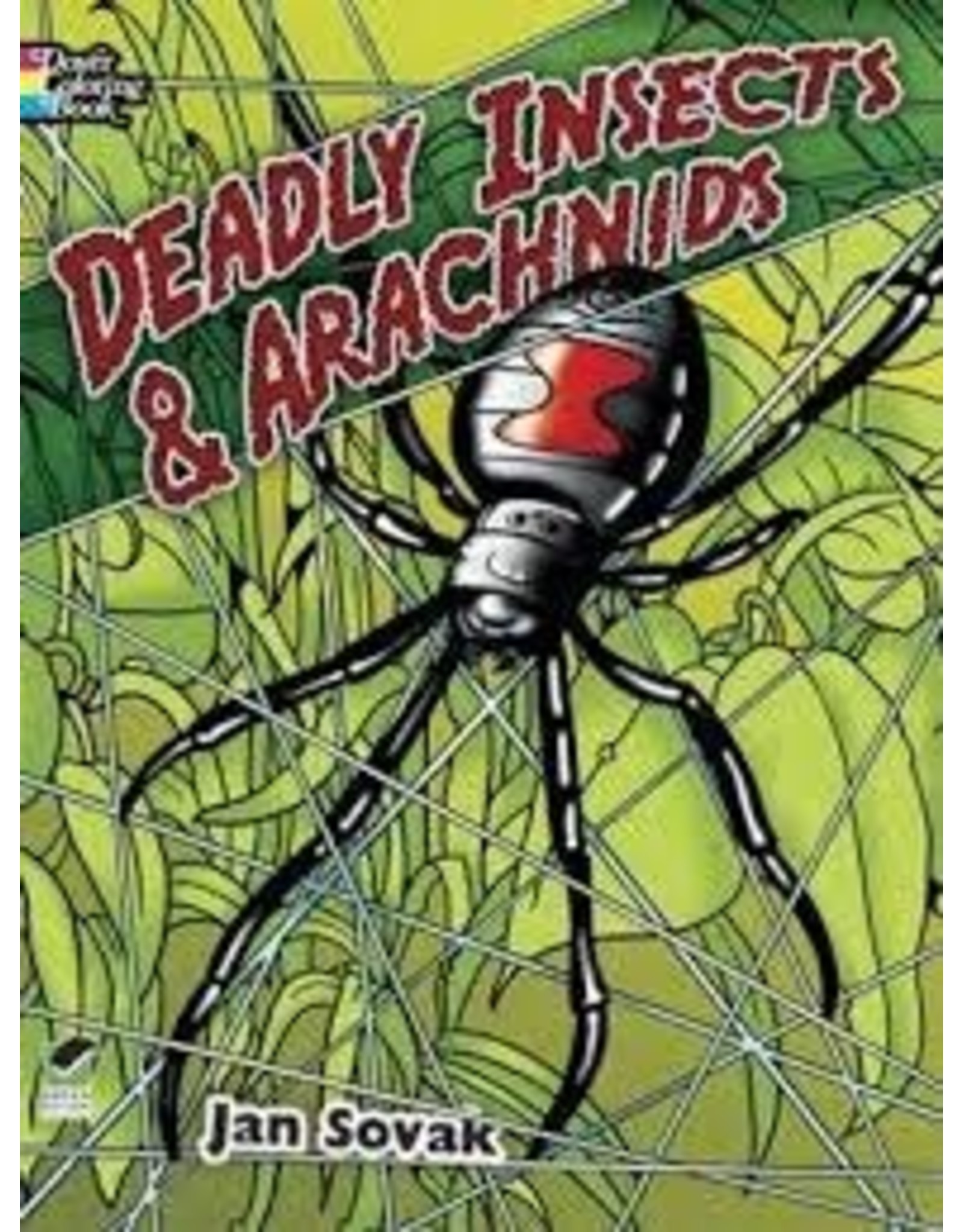 Deadly Insects and Arachnids - Jan Sovak