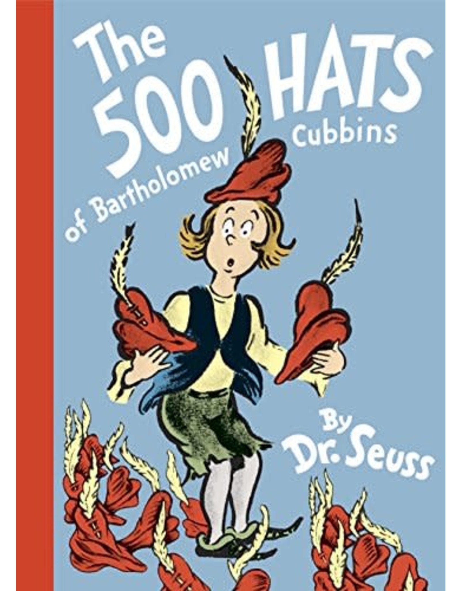 500 Hats Of Bartholomew Cubbins - Dr. Seuss