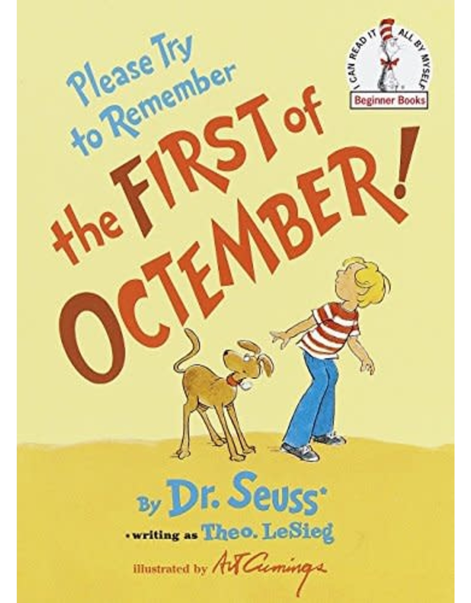 Please Try To Remember The First Of Octember - Dr. Seuss