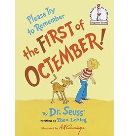 Please Try To Remember The First Of Octember - Dr. Seuss