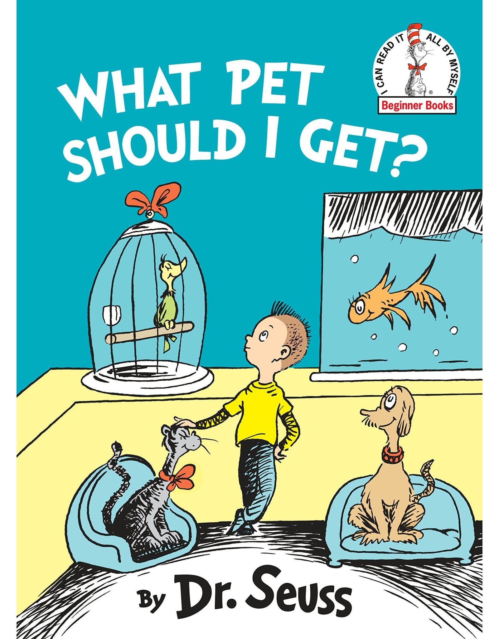 What Pet Should I Get - Dr. Seuss