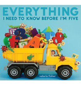 Everything I Need To Know Before I'm Five - Valorie Fisher