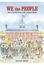 We the People: The Constitution of the United States - Peter Spier