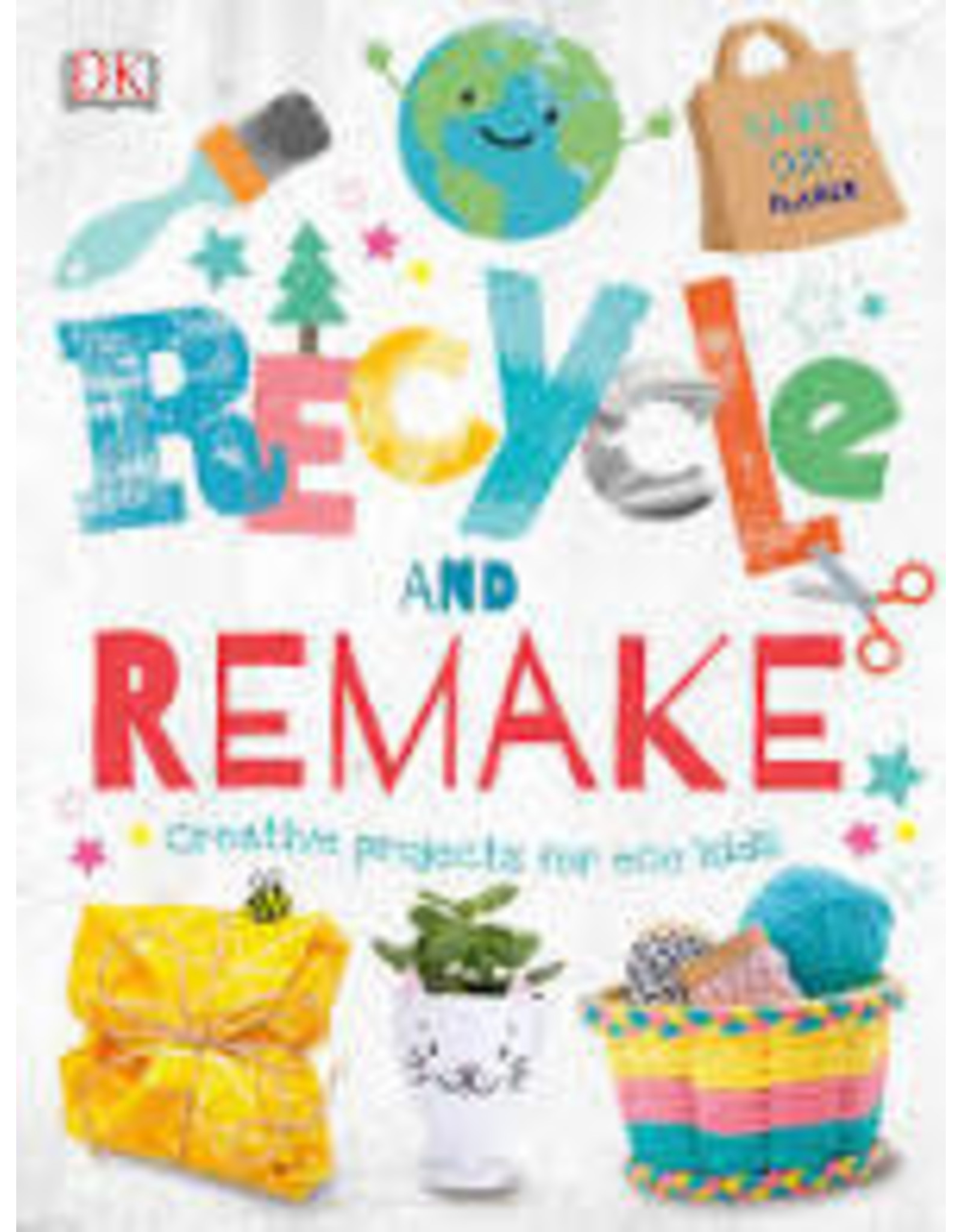 Recycle and Remake - Sadie Thomas