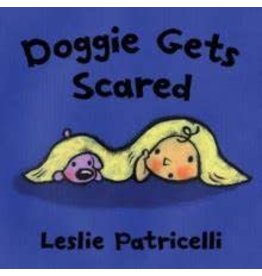 Doggie Gets Scared - Leslie Patricelli