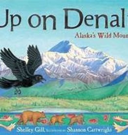 Up On Denali by Shelly Gill
