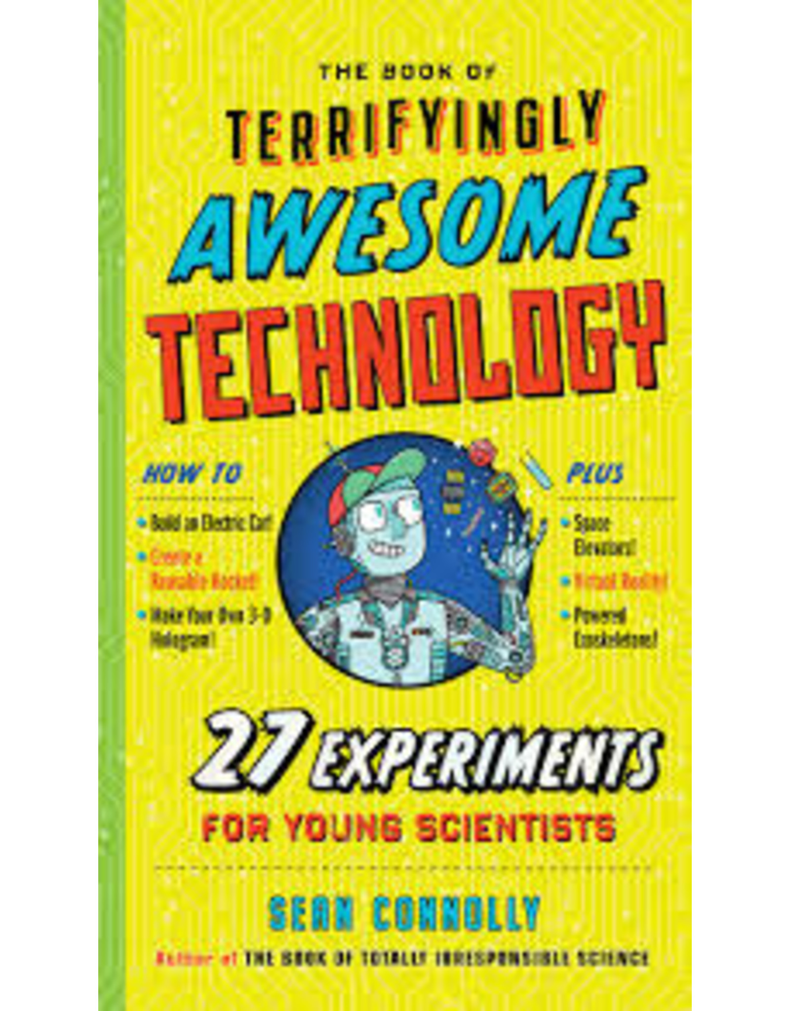 The Book Of Terrifyingly Awesome Tech - Sean Connolly
