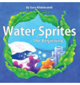 Water Sprites The Beginning - Sara Hildebrandt