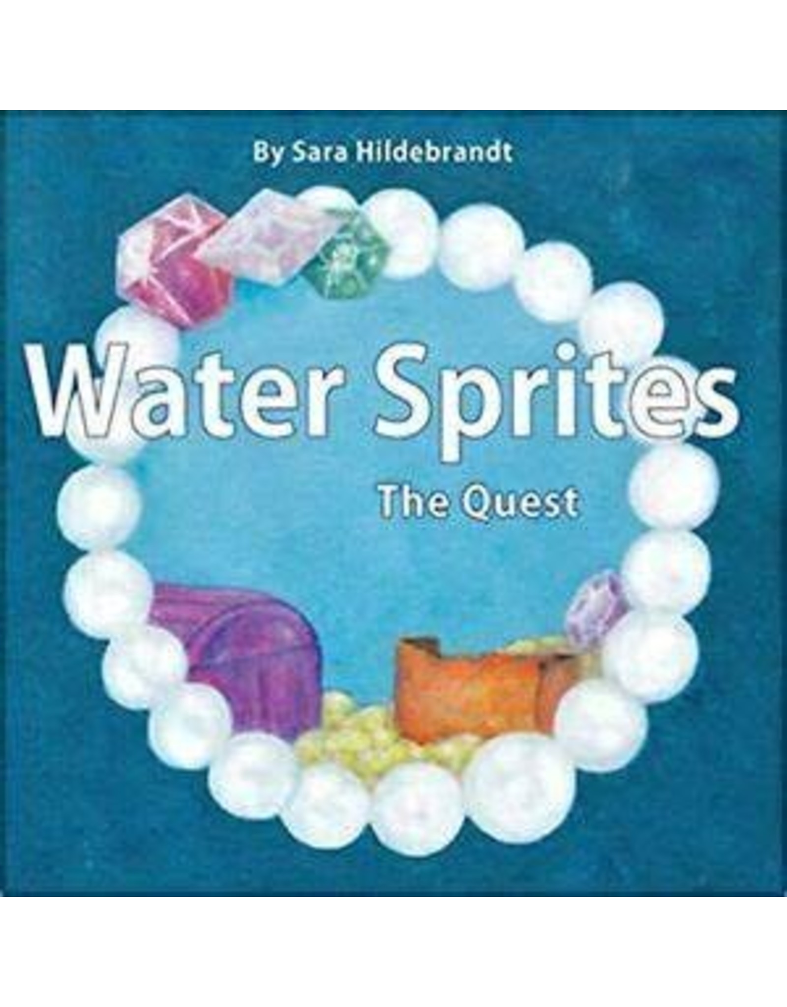 Water Sprites The Quest - Sara Hildebrandt