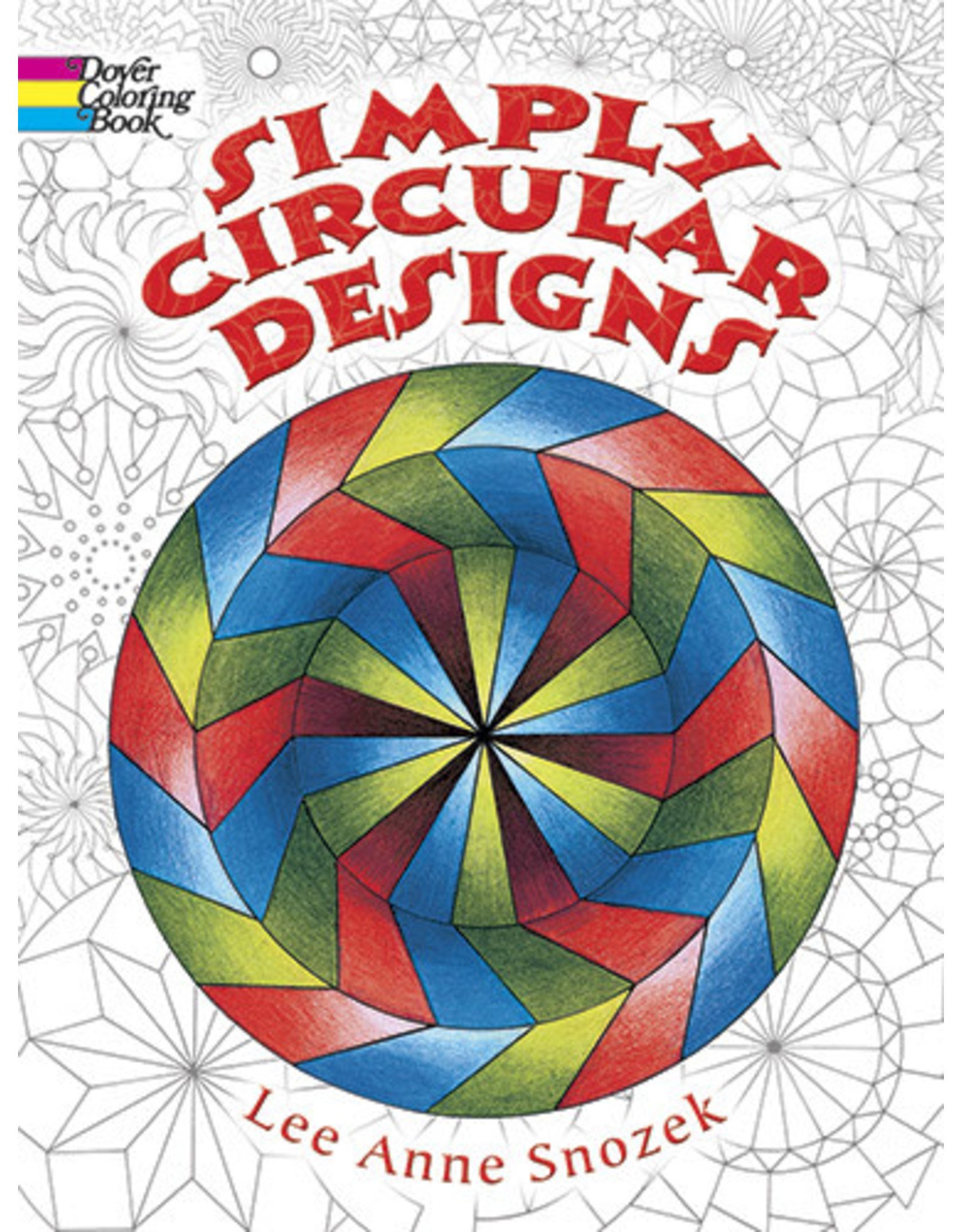 Simply Circular Designs Coloring Book - Lee Anne Snozek