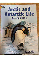 Arctic and Antarctic Life Coloring Book - Ruth Soffer