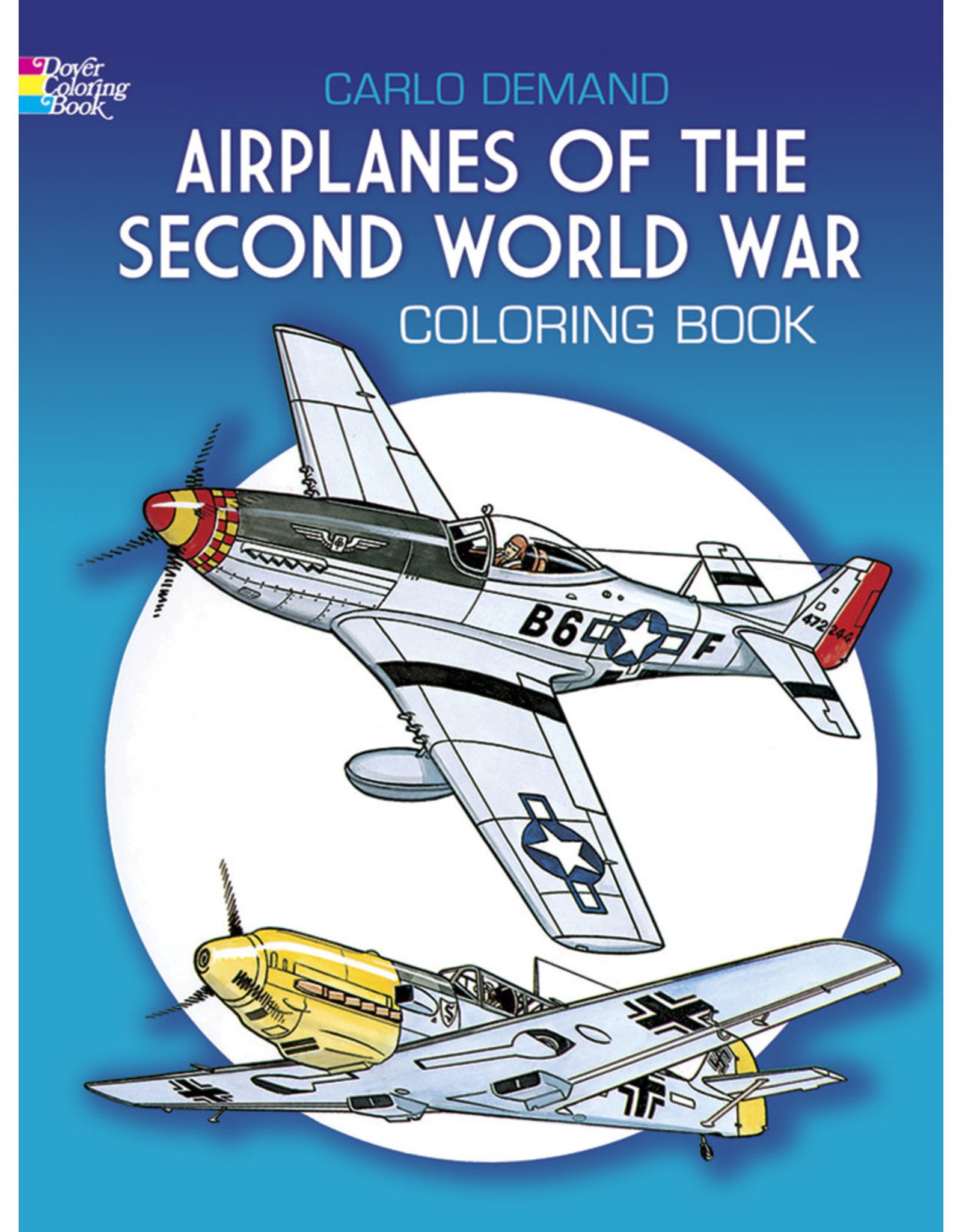 Airplanes of the Second World War Coloring Book - Carlo Demand