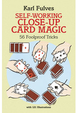Self-Working Close-Up Card Magic: 56 Foolproof Tricks
