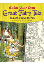 Color Your Own Great Fairy Tale Illustrations - Marty Noble